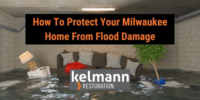 Protecting Your Milwaukee Home From Flood Damage